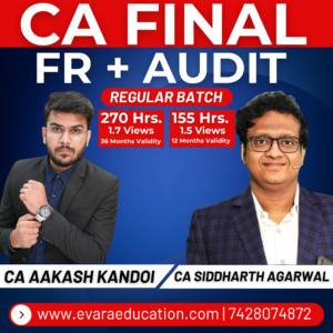 CA FINAL - FR + AUDIT (Regular Batch) for May & Nov 2027/2028 Exams by CA AAKASH KANDOI & CA SIDDHARTH AGARWAL