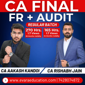 CA FINAL - FR + AUDIT (Regular Batch) for May/Nov 2027/2028 Exams by CA AAKASH KANDOI & CA RISHABH JAIN