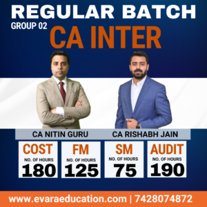 CA INTER - COST+FM-SM+AUDIT (Regular Batch) for Sep 2026 & Jan 2027 Exams by CA NITIN GURU & CA RISHABH JAIN