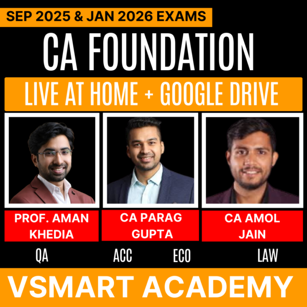 CA Foundation - COMBO All Subjects for SEP 2025 & Jan 2026 Exams by VSMART ACADEMY