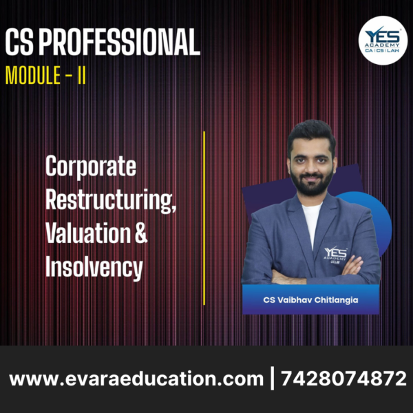 CS Professional - Corporate Restructuring, Valuation and Insolvency - (New Syllabus)