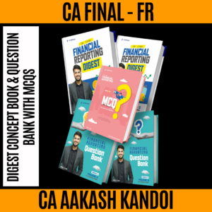 CA Final Financial Reporting Digest Concept Book & Question Bank with MCQs (Set of 5 Volumes) New Scheme By CA Aakash Kandoi Applicable for Sep 2025