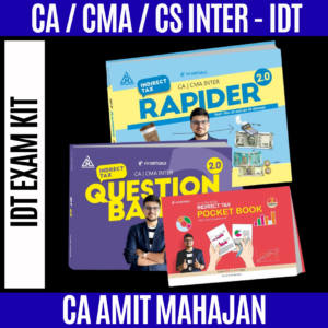 CA/CMA/CS - Inter/Exec IDT Exam Kit for Sep/Dec 25 & Jan 26 By CA Amit Mahajan