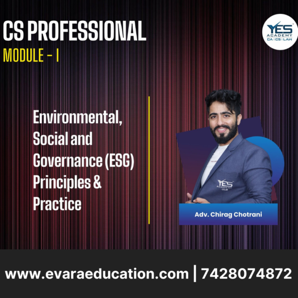 CS Professional - Environmental, Social and Governance (ESG) – Principles & Practice -(New Syllabus)