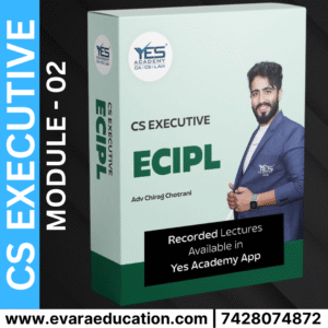 CS EXECUTIVE - (MODULE 02) ECIPL - New Syllabus by ADV. CHIRAG CHOTRANI