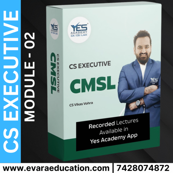CS EXECUTIVE - (MODULE 02) CMSL - New Syllabus by CS VIKAS VOHRA