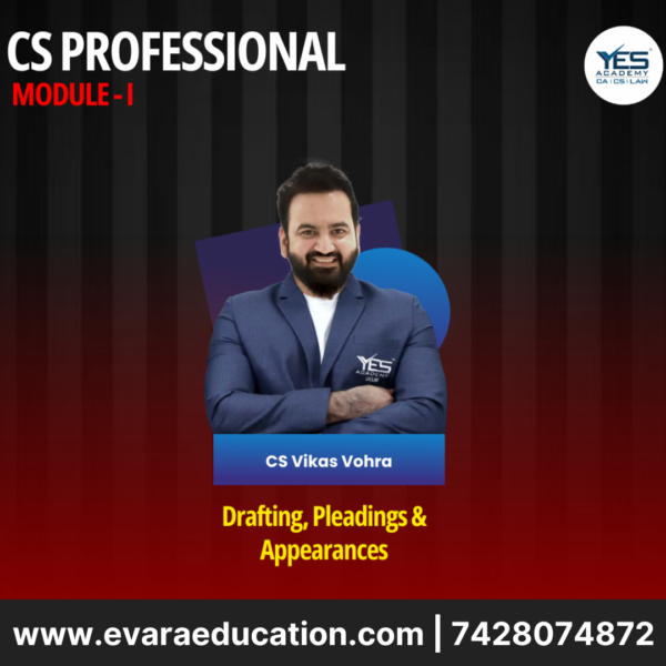 CS Professional - Drafting, Pleadings and Appearances - (New Syllabus)