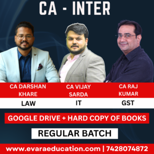 CA Inter-Combo (New Course)- IT + GST + LAW (Regular Batch) for Sep 2025 & Jan/May 2026 Exams by CA Darshan Khare, CA Vijay Sarda & CA Raj Kumar
