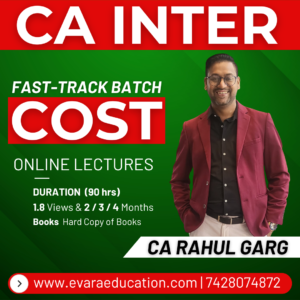 CA INTER – COST (Fast-Track Batch) for May/Sep 2026 Exams by CA RAHUL GARG