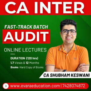 CA INTER – AUDIT (Fast-Track Batch) for May/Sep 2026 Exams by CA SHUBHAM KESWANI