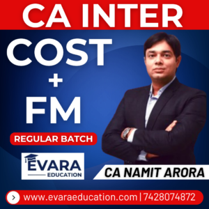 CA INTER - COST & FM (Regular Batch) for Sep 2026 & Jan/May 2027 Exams by CA NAMIT ARORA
