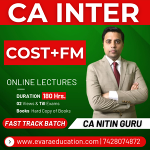 CA INTER COST + FM (Fast-Track Batch) for Jan/May 2027 Exams by CA NITIN GURU