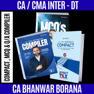CA/CMA Inter Direct Tax Compact , MCQ & Q/A Compiler By CA Bhanwar Borana For May 26 Exams
