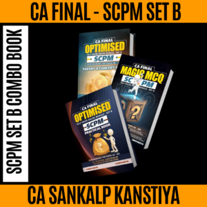 CA Final SCPM SET B Combo Book Set By CA Sankalp Kanstiya