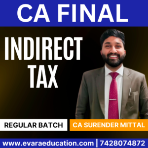 CA FINAL - IDT (Regular Batch) for May/Sep 2026 & Jan 2027 Exams by (CA Surender Mittal)