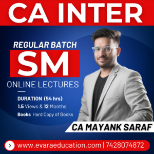 CA INTER - SM (Regular Batch) for May/Sep 2026 & Jan 2027 Exams by CA MAYANK SARAF