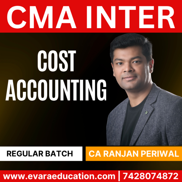 CA INTER - COSTING (Regular Batch) for Dec 2025 & June 2026 Exams by (CA Ranjan Periwal)