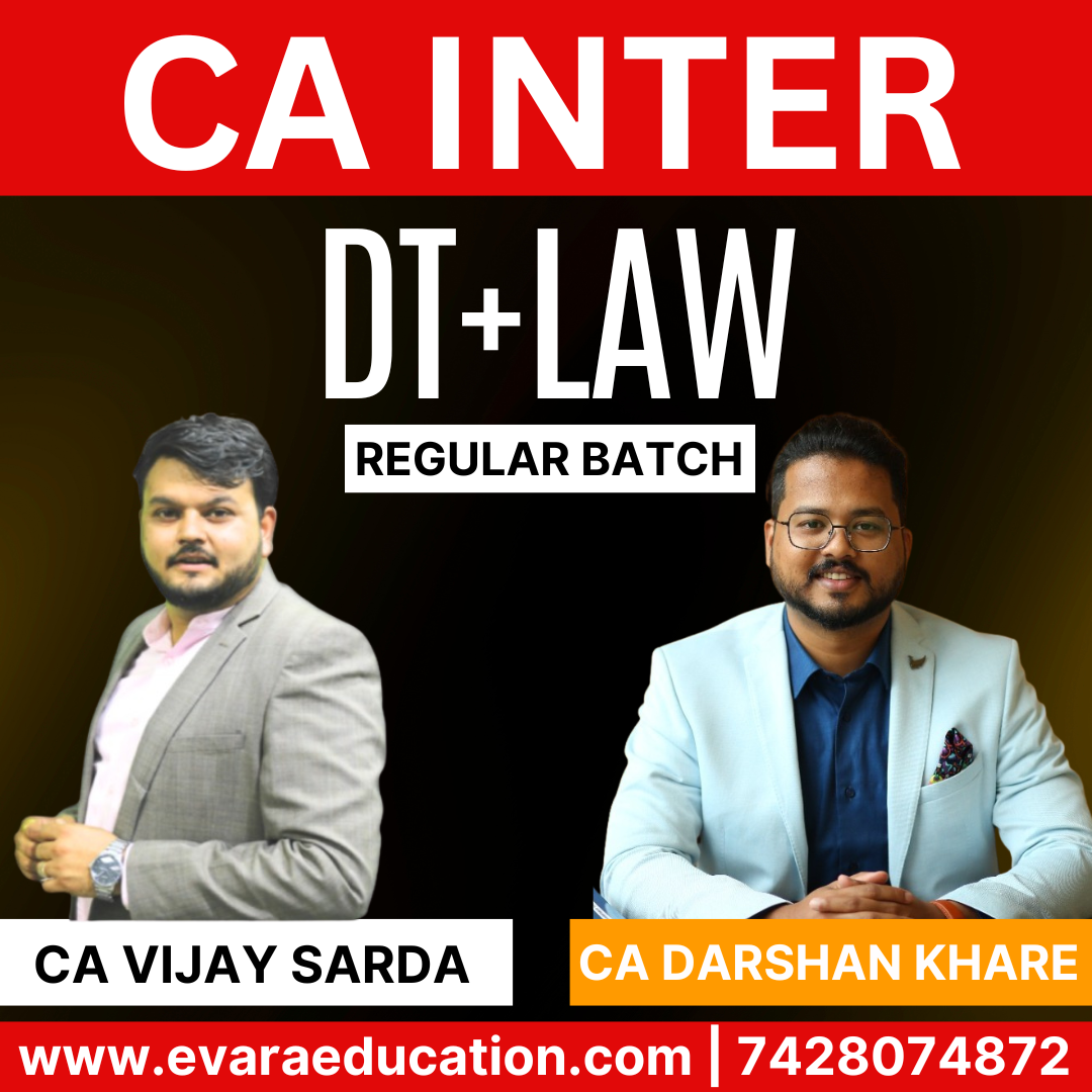 CA INTER - DT & LAW (Regular Batch) for May/Sep 2026 & Jan 2027 Exams by CA VIJAY SARDA & CA DARSHAN KHARE