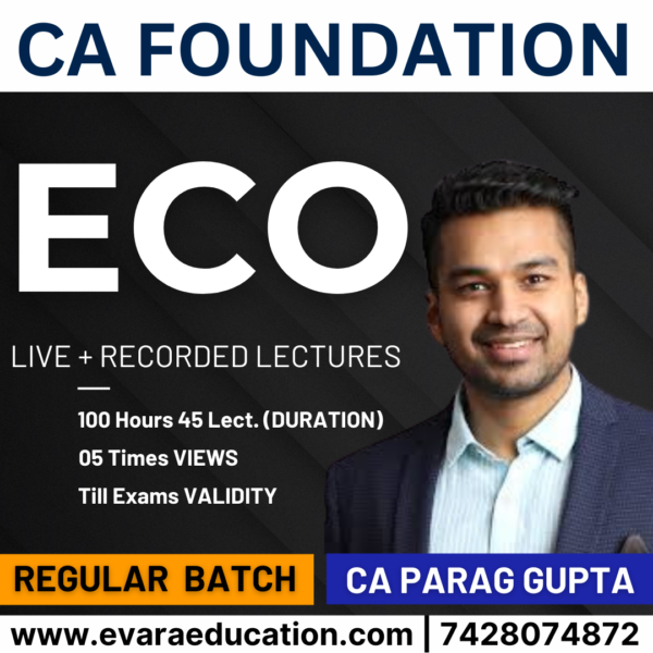 CA Foundation - ECO for Sep 2025 & Jan/May 2026 Exams (CA Parag Gupta)