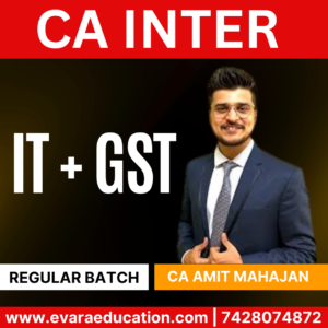 CA INTER TAX- (IT & GST) (Regular Batch) for Sep 2025 & Jan 2026 Exams by (CA Amit Mahajan)