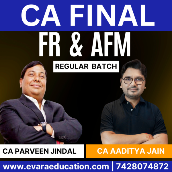 CA FINAL - Combo (New Course) FR + AUDIT (Regular Batch) for Sep 2025 & Jan 2026 by CA PARVEEN JINDAL & CA AADITYA JAIN