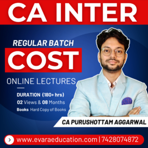 CA INTER - COST (Regular Batch) for May/Sep 2026 & Jan 2027 Exams by CA PURUSHOTTAM AGGARWAL