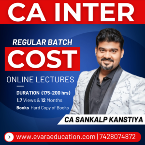 CA INTER - COST (Regular Batch) for May/Sep 2026 & Jan 2027 Exams by CA SANKALP KANSTIYA