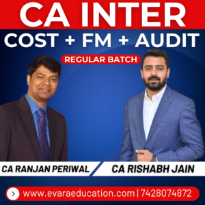 CA INTER - COST + FM + AUDIT (Regular Batch) for Sep 2026 & Jan/May 2027 Exams by CA RANJAN PERIWAL & CA RISHABH JAIN
