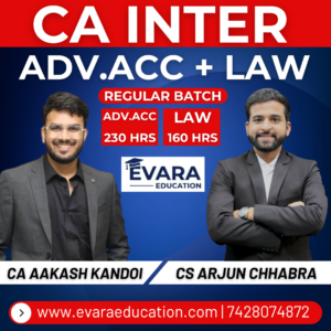 CA INTER - ADV.ACC + LAW (Regular Batch) for Sep 2026 & Jan/May 2027 Exams by CA AAKASH KANDOI & CS ARJUN CHHABRA