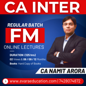 CA INTER - FM (Regular Batch) for Sep 2026 & Jan/May 2027 Exams by CA NAMIT ARORA