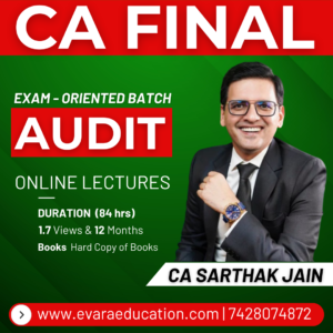 CA FINAL – AUDIT (Exam-Oriented Batch) for May/Sep 2026 Exams by CA SARTHAK JAIN