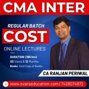 CMA INTER - COST ACCOUNTING (Regular Batch) for June/Dec 2026 Exams by CA RANJAN PERIWAL
