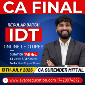 CA FINAL - IDT (Regular Batch) for May/Nov 2027 Exams by CA SURENDER MITTAL