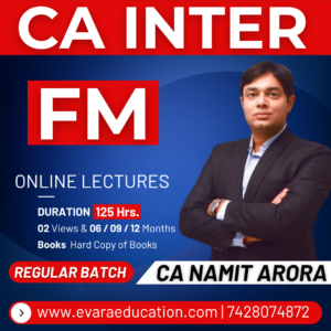 CA INTER FM (Regular Batch) for Jan/May/Sep 2027 Exams by CA NAMIT ARORA