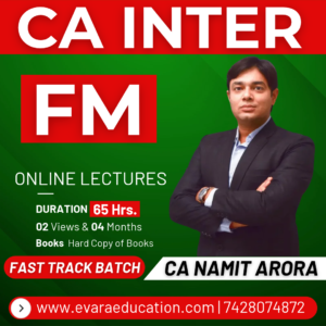 CA INTER FM (Fast-Track Batch) for Jan/May 2027 Exams by CA NAMIT ARORA