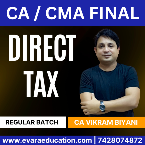 CA / CMA FINAL DT (Regular Batch) for Nov/Dec & May/June 2026 by (CA Vikram Biyani)