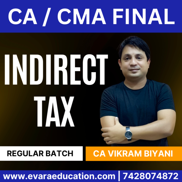 CA / CMA FINAL DT (Regular Batch) for Nov/Dec & May/June 2026 by (CA Vikram Biyani)