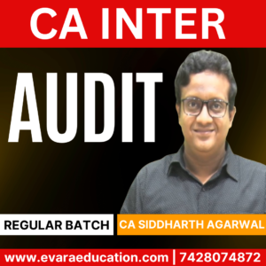 CA INTER-AUDIT (Regular Batch) for Sep 2025 & Jan 2026 Exams by (CA Siddharth Agarwal)