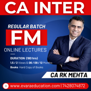 CA INTER - FM (Regular Batch) for May/Sep 2026 & Jan 2027 Exams by CA RK MEHTA