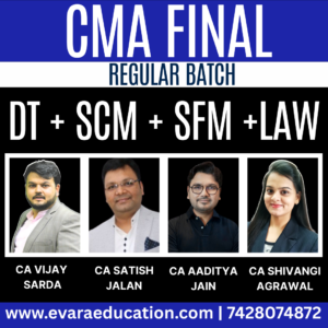 CMA FINAL COMBO - DT + SCM + SFM + LAW (Regular Batch) for Dec 2025 & June 2026 by(CA Vijay Sarda, CA Satish Jalan, CA Aaditya Jain & CA Shivangi Agrawal)