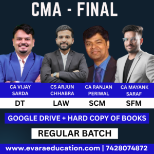 CMA FINAL - (COMBO GROUP 03) DT + SCM + SFM + LAW (Regular Batch) for June/Dec 2027 by CA VIJAY SARDA, CS ARJUN CHHABRA, CA RANJAN PERIWAL & CA MAYANK SARAF