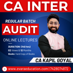 CA INTER - AUDIT (Regular Batch) for Sep 2026 & Jan/May 2027 Exams by CA KAPIL GOYAL