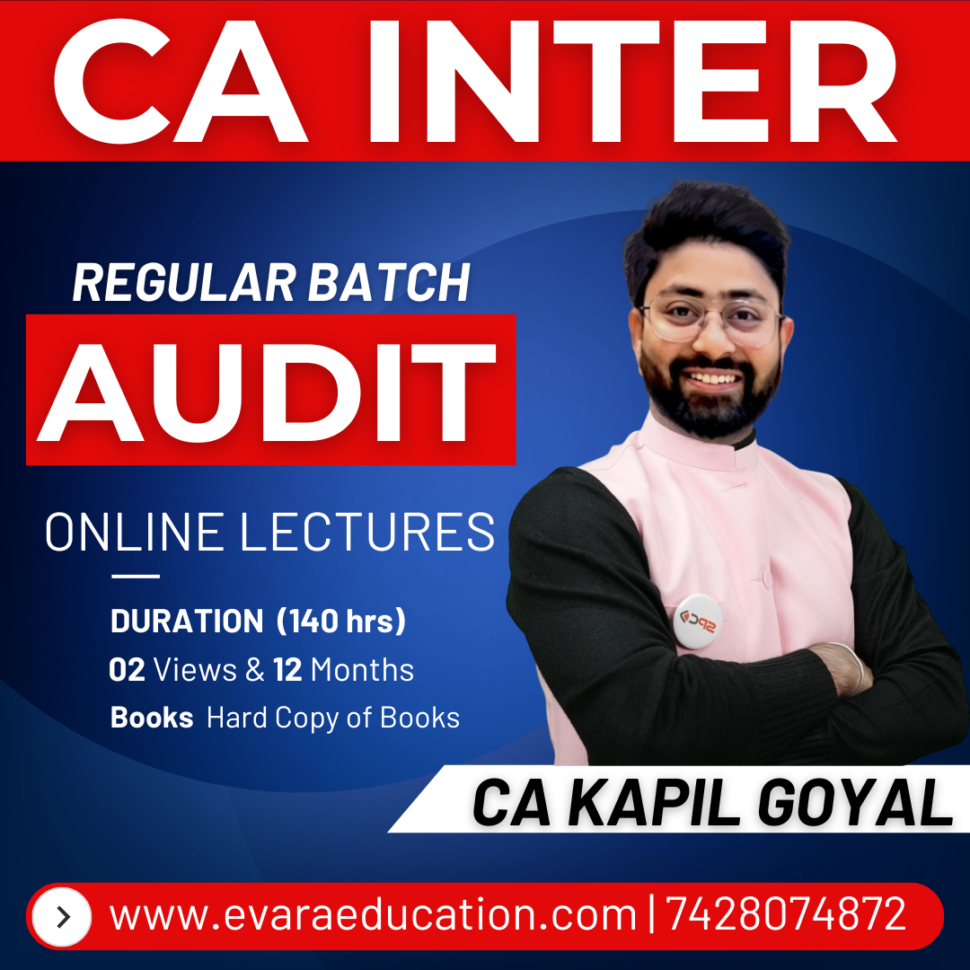 CA INTER - AUDIT (Regular Batch) for Sep 2026 & Jan/May 2027 Exams by CA KAPIL GOYAL