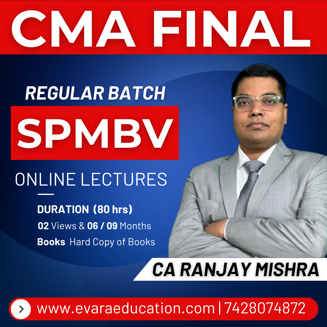 CMA FINAL - SPM-BV (Regular Batch) for June/Dec 2026 Exams by CA RANJAY MISHRA