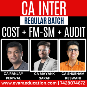 CA Inter-Combo (New Course)- COST+FM-SM+AUDIT (Regular Batch) for Sep 2025 & Jan 2026 Exams by CA RANJAN PERIWAL & CA MAYANK SARAF & SHUBHAM KESWANI