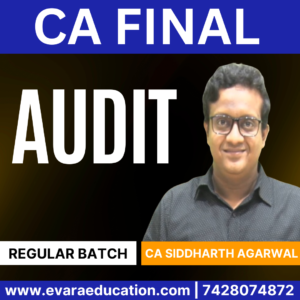 CA FINAL AUDIT (Regular Batch) for Jan/May/Sep 2026 Exams by CA SIDDHARTH AGARWAL