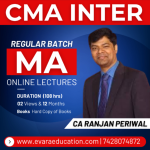 CMA INTER - MANG. ACC (MA) (Regular Batch) for June/Dec 2026 Exams by CA RANJAN PERIWAL