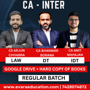 CA INTER - DT + IDT + LAW (Regular Batch) for May/Sep 2026 & Jan 2027 Exams by CS ARJUN CHHABRA, CA BHANWAR BORANA & CA AMIT MAHAJAN
