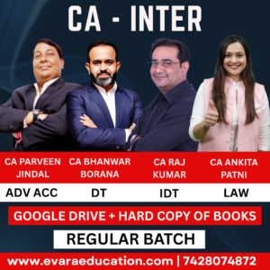 CA INTER - ADV.ACC + DT + IDT + LAW (Regular Batch) for Sep 2026 & Jan 2027 Exams by CA PARVEEN JINDAL, CA BHANWAR BORANA, CA RAJ JUMAR & ANKITA PATNI
