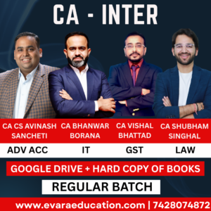 CA Inter-Combo (New Course)- ADV.ACC + IT + GST + LAW (Regular Batch) for Sep 2025 & Jan/May 2026 Exams by CA CS Avinash Sancheti, CA Bhanwar Borana, CA Vishal Bhattad & CA Shubham Singhal